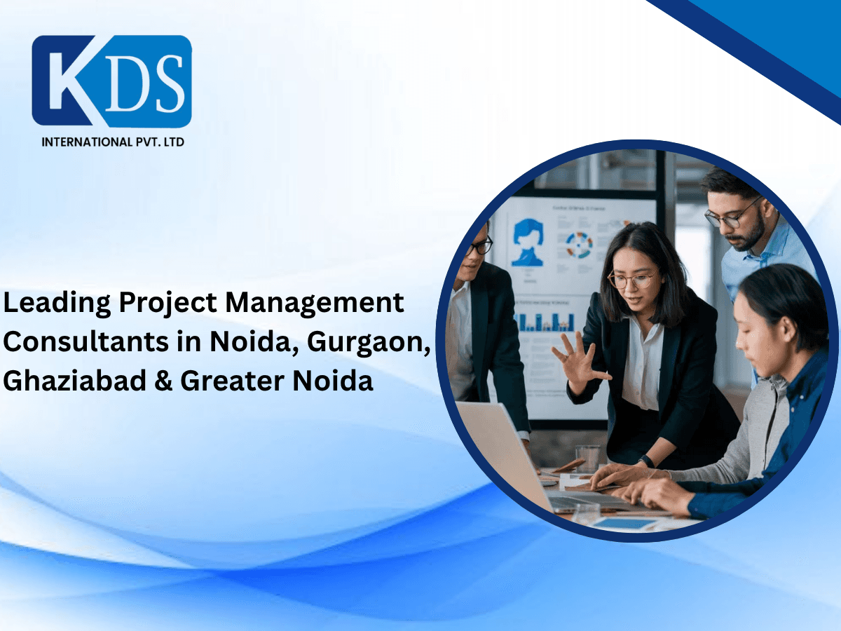 Leading Project Management Consultants in Noida, Gurgaon, Ghaziabad & Greater Noida