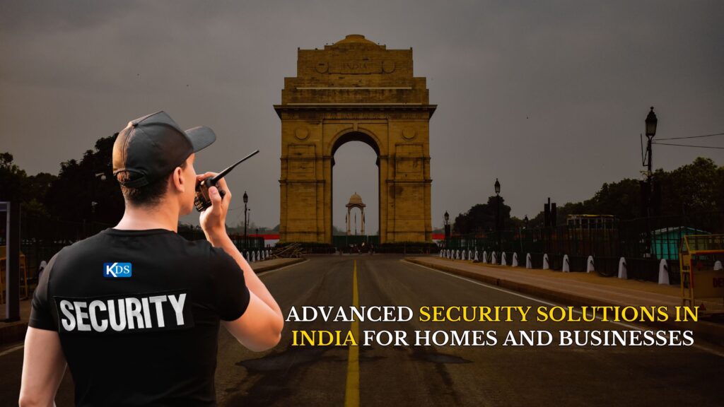 Advanced Security Solutions in India for Homes and Businesses